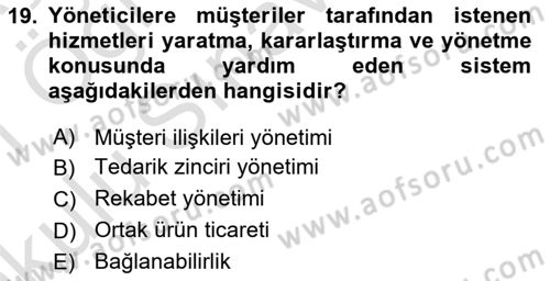 Kurumsal Kaynak Planlama Sistemleri Dersi 2020 - 2021 Yılı Yaz Okulu Sınav Soruları 19. Soru