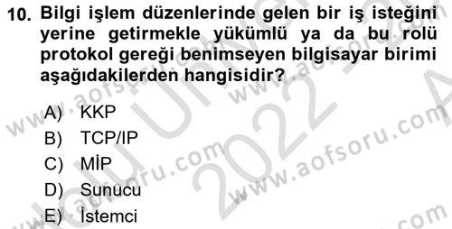 Kurumsal Kaynak Planlama Sistemleri Dersi 2022 - 2023 Yılı (Vize) Ara Sınav Soruları 10. Soru