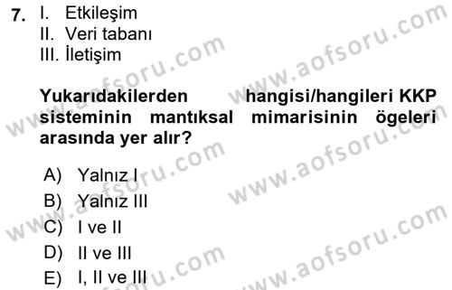 Kurumsal Kaynak Planlama Sistemleri Dersi 2022 - 2023 Yılı (Vize) Ara Sınav Soruları 7. Soru