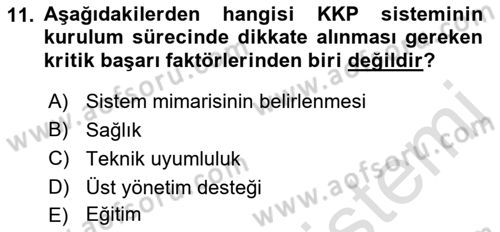 Kurumsal Kaynak Planlama Sistemleri Dersi 2022 - 2023 Yılı (Final) Dönem Sonu Sınav Soruları 11. Soru
