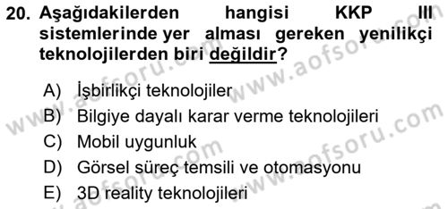 Kurumsal Kaynak Planlama Sistemleri Dersi 2022 - 2023 Yılı (Final) Dönem Sonu Sınav Soruları 20. Soru