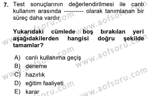 Kurumsal Kaynak Planlama Sistemleri Dersi 2022 - 2023 Yılı (Final) Dönem Sonu Sınav Soruları 7. Soru