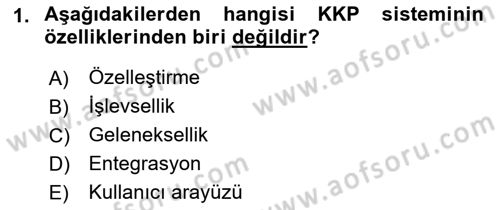 Kurumsal Kaynak Planlama Sistemleri Dersi 2022 - 2023 Yılı Yaz Okulu Sınav Soruları 1. Soru