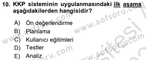 Kurumsal Kaynak Planlama Sistemleri Dersi 2022 - 2023 Yılı Yaz Okulu Sınav Soruları 10. Soru