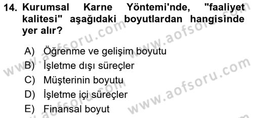 Kurumsal Kaynak Planlama Sistemleri Dersi 2022 - 2023 Yılı Yaz Okulu Sınav Soruları 14. Soru