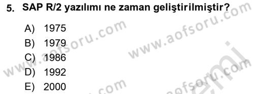 Kurumsal Kaynak Planlama Sistemleri Dersi 2022 - 2023 Yılı Yaz Okulu Sınav Soruları 5. Soru