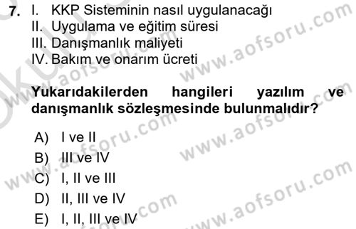 Kurumsal Kaynak Planlama Sistemleri Dersi 2022 - 2023 Yılı Yaz Okulu Sınavı 7. Soru