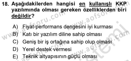 Kurumsal Kaynak Planlama Sistemleri Dersi 2023 - 2024 Yılı (Vize) Ara Sınav Soruları 18. Soru