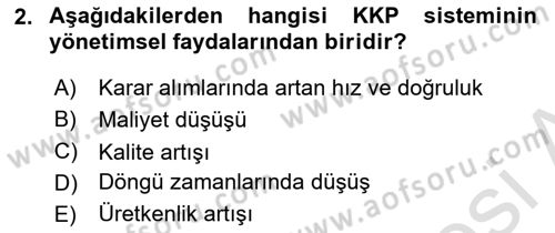 Kurumsal Kaynak Planlama Sistemleri Dersi 2023 - 2024 Yılı (Vize) Ara Sınav Soruları 2. Soru