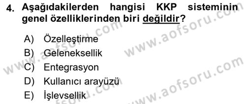 Kurumsal Kaynak Planlama Sistemleri Dersi 2023 - 2024 Yılı (Vize) Ara Sınav Soruları 4. Soru