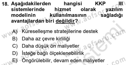 Kurumsal Kaynak Planlama Sistemleri Dersi 2023 - 2024 Yılı (Final) Dönem Sonu Sınav Soruları 18. Soru