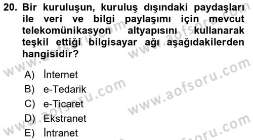 Kurumsal Kaynak Planlama Sistemleri Dersi 2023 - 2024 Yılı (Final) Dönem Sonu Sınav Soruları 20. Soru