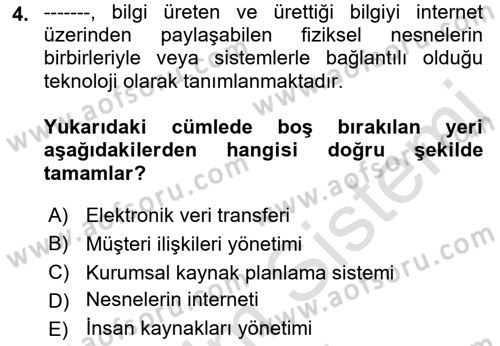 Kurumsal Kaynak Planlama Sistemleri Dersi 2023 - 2024 Yılı (Final) Dönem Sonu Sınav Soruları 4. Soru