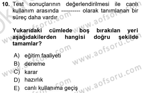 Kurumsal Kaynak Planlama Sistemleri Dersi 2023 - 2024 Yılı Yaz Okulu Sınav Soruları 10. Soru