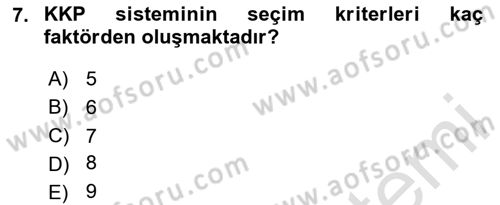 Kurumsal Kaynak Planlama Sistemleri Dersi 2023 - 2024 Yılı Yaz Okulu Sınav Soruları 7. Soru