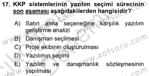 Kurumsal Kaynak Planlama Sistemleri Dersi 2024 - 2025 Yılı (Vize) Ara Sınavı 17. Soru