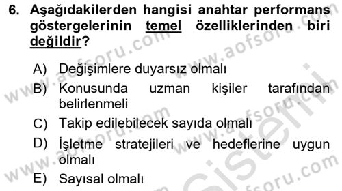 Kurumsal Kaynak Planlama Sistemleri Dersi 2024 - 2025 Yılı (Final) Dönem Sonu Sınav Soruları 6. Soru