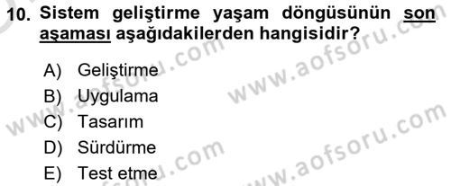 Kurumsal Kaynak Planlama Sistemleri Dersi Yaz Okulu Sınavı Deneme Sınav Soruları 10. Soru