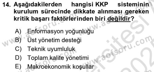 Kurumsal Kaynak Planlama Sistemleri Dersi 2024 - 2025 Yılı Yaz Okulu Sınav Soruları 14. Soru