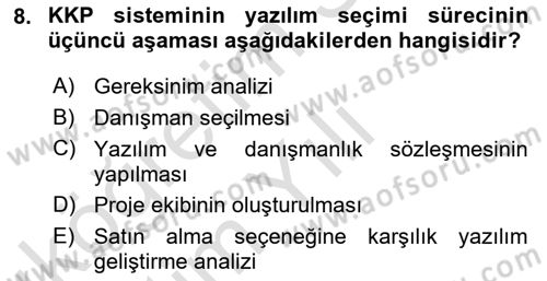 Kurumsal Kaynak Planlama Sistemleri Dersi 2024 - 2025 Yılı Yaz Okulu Sınav Soruları 8. Soru