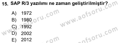 Kurumsal Kaynak Planlama Sistemleri Dersi 2025 - 2026 Yılı (Vize) Ara Sınav Soruları 15. Soru