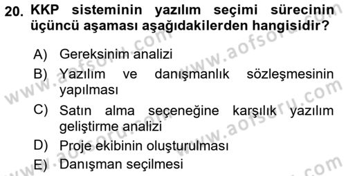 Kurumsal Kaynak Planlama Sistemleri Dersi 2025 - 2026 Yılı (Vize) Ara Sınav Soruları 20. Soru