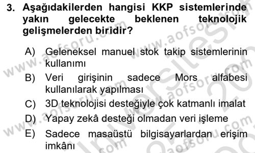 Kurumsal Kaynak Planlama Sistemleri Dersi 2025 - 2026 Yılı (Vize) Ara Sınav Soruları 3. Soru