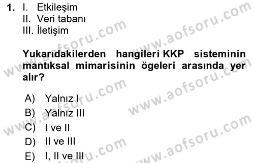 Kurumsal Kaynak Planlama Sistemleri Dersi 2025 - 2026 Yılı (Final) Dönem Sonu Sınav Soruları 1. Soru