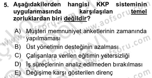 Kurumsal Kaynak Planlama Sistemleri Dersi 2025 - 2026 Yılı (Final) Dönem Sonu Sınav Soruları 5. Soru