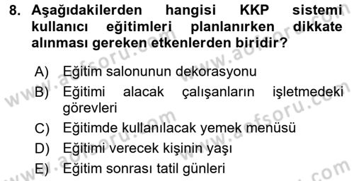 Kurumsal Kaynak Planlama Sistemleri Dersi 2025 - 2026 Yılı (Final) Dönem Sonu Sınav Soruları 8. Soru