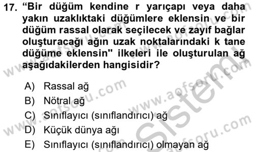 Sosyal Ağ Analizi Dersi 2016 - 2017 Yılı (Vize) Ara Sınav Soruları 17. Soru