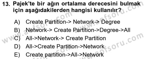 Sosyal Ağ Analizi Dersi 2017 - 2018 Yılı (Final) Dönem Sonu Sınav Soruları 13. Soru