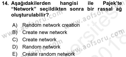 Sosyal Ağ Analizi Dersi 2017 - 2018 Yılı (Final) Dönem Sonu Sınav Soruları 14. Soru