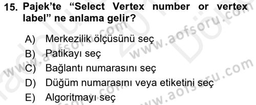 Sosyal Ağ Analizi Dersi 2017 - 2018 Yılı (Final) Dönem Sonu Sınav Soruları 15. Soru