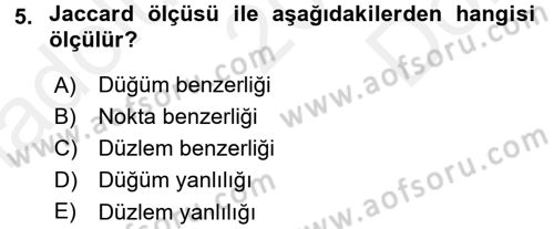 Sosyal Ağ Analizi Dersi 2017 - 2018 Yılı (Final) Dönem Sonu Sınav Soruları 5. Soru