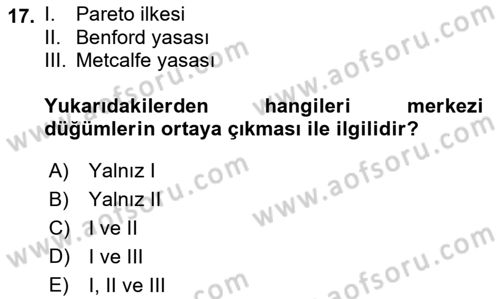 Sosyal Ağ Analizi Dersi 2018 - 2019 Yılı (Vize) Ara Sınav Soruları 17. Soru