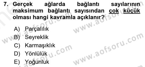 Sosyal Ağ Analizi Dersi 2018 - 2019 Yılı (Vize) Ara Sınav Soruları 7. Soru