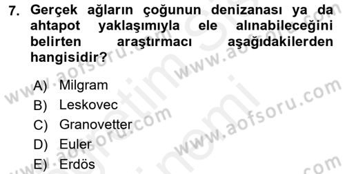 Sosyal Ağ Analizi Dersi 2018 - 2019 Yılı (Final) Dönem Sonu Sınav Soruları 7. Soru