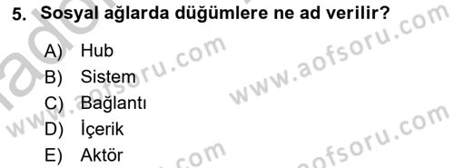 Sosyal Ağ Analizi Dersi 2018 - 2019 Yılı Yaz Okulu Sınavı 5. Soru