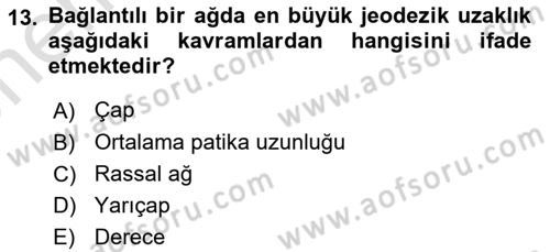 Sosyal Ağ Analizi Dersi 2021 - 2022 Yılı (Vize) Ara Sınav Soruları 13. Soru