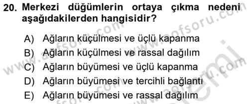 Sosyal Ağ Analizi Dersi 2021 - 2022 Yılı (Vize) Ara Sınav Soruları 20. Soru
