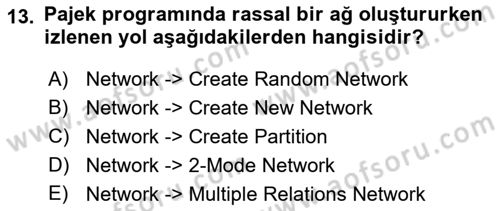 Sosyal Ağ Analizi Dersi 2021 - 2022 Yılı (Final) Dönem Sonu Sınav Soruları 13. Soru