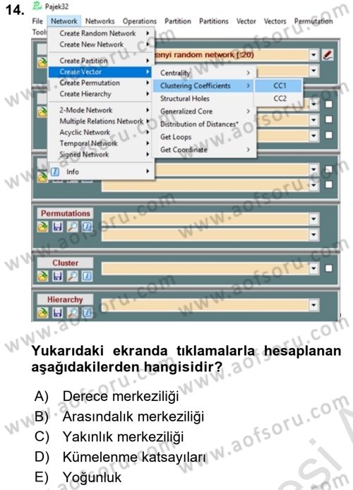 Sosyal Ağ Analizi Dersi 2021 - 2022 Yılı (Final) Dönem Sonu Sınav Soruları 14. Soru