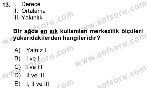 Sosyal Ağ Analizi Dersi 2021 - 2022 Yılı Yaz Okulu Sınav Soruları 13. Soru