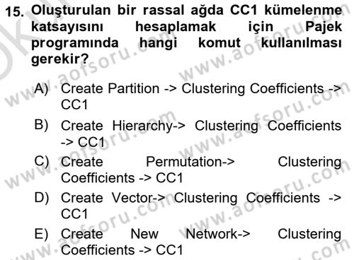 Sosyal Ağ Analizi Dersi 2021 - 2022 Yılı Yaz Okulu Sınav Soruları 15. Soru