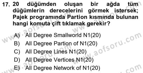 Sosyal Ağ Analizi Dersi 2021 - 2022 Yılı Yaz Okulu Sınav Soruları 17. Soru