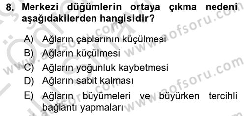 Sosyal Ağ Analizi Dersi 2021 - 2022 Yılı Yaz Okulu Sınav Soruları 8. Soru
