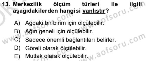 Sosyal Ağ Analizi Dersi 2022 - 2023 Yılı Yaz Okulu Sınav Soruları 13. Soru