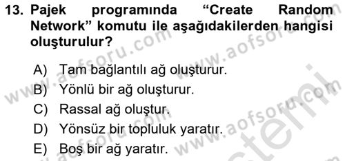 Sosyal Ağ Analizi Dersi 2023 - 2024 Yılı (Final) Dönem Sonu Sınav Soruları 13. Soru