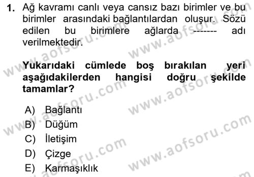 Sosyal Ağ Analizi Dersi 2023 - 2024 Yılı Yaz Okulu Sınavı 1. Soru